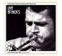Chet Baker – Live at Nick's – Vinyl – Special Gatefold Edition (+2 Bonus Tracks)