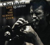 Chet Baker - Live at the Subway Club