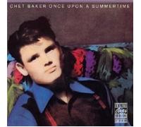 Chet Baker - Once Upon A Summertime