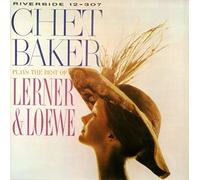 Chet Baker - Plays the Best of Lerner & Loe