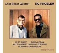 Chet Baker Quartet - No Problem (180g Vinyl) [VINYL]