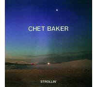 Chet Baker - Strollin'