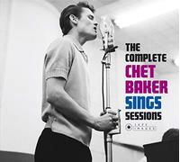 Chet Baker - The Complete Chet Baker Sings Sessions (Photographs By William Claxton)
