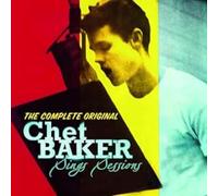 Chet Baker - The Complete Original Chet Baker Sings Sessions