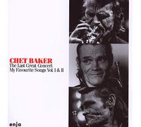 Chet Baker - The Last Great Concert - My Favourite Songs Vol. I & II