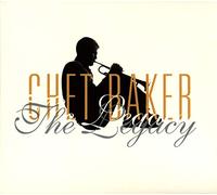 Chet Baker - The Legacy Volume 1