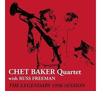 Chet Baker Quartet - The Legendary 1956 Session [CD]