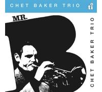 Chet Baker Trio: Mr.B (Silver Coloured) - LP vinyl SEALED