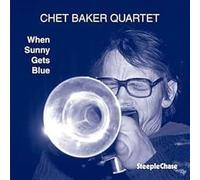 Chet Baker - When Sunny Gets Blue - VINYL - P2222z