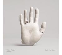 Chet Faker - Built on Glass