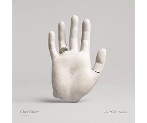 Chet Faker - Built on Glass