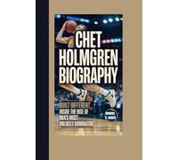CHET HOLMGREN BIOGRAPHY: Built Different Inside the Rise of the NBA’s Most Unlikely Dominator