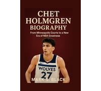 CHET HOLMGREN BIOGRAPHY: From Minneapolis Courts to a New Era of NBA Greatness
