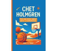 CHET HOLMGREN: The Kid Who Grew into a Superstar