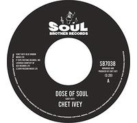 Chet Ivey - Dose Of Soul / Get Down With Geater Pt.1 [7" VINYL]
