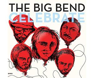 Chet Vincent & The Big Bend - Celebrate [VINYL]