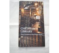 Chetham's Library: Three Centuries of the Written Word