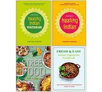 Chetna's Healthy Indian Vegetarian[Hardcover], Chetna's Healthy Indian [Hardcover], Fresh & Easy Indian Street Food, Fresh & Easy Indian Vegetarian Cookbook 4 Books Collection Set