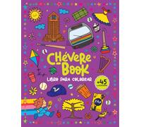 Chévere Book: Libro para colorear con dibujos venezolanos