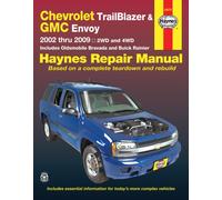 Chevrolet TrailBlazer, TrailBlazer EXT, GMC Envoy, GMC Envoy XL, Oldsmobile Bravada & Buick Rainier with 4.2L, 5.3L V8 or 6.0L V8 engines (2002 -2009) Haynes Repair Manual (USA)