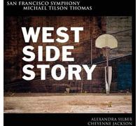 Cheyenne Jackson / Alexandra Silber / Michael Tilson Thomas - West Side Story