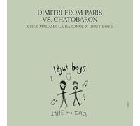 Chez Madame La Baronne X Idjut Boys: Unreleased Idjut Boys Versions [VINYL]