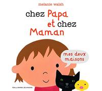 Chez papa et chez maman: Mes deux maisons