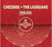Chezidek And The Ligerians - Timeless