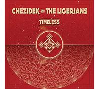 Chezidek And The Ligerians - Timeless [VINYL]