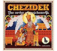 Chezidek - The Order Of Melchezedik
