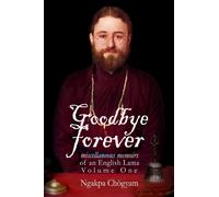 Chgyam - Goodbye Forever - Volume One - New paperback or softback - X555z