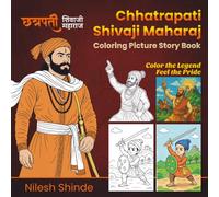 Chhatrapati Shivaji Maharaj: Coloring Picture Story Book