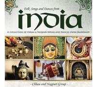 Chhau & Nagpuri Grou - Folk Songs & Dances from India - A Collection of Chhau &