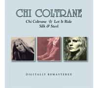 Chi Coltrane - Chi Coltrane / Let It Ride / Silk & Steel