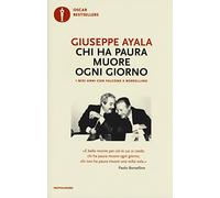 Chi ha paura muore ogni giorno. I miei anni con Falcone e Borsellino