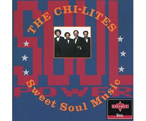 Chi Lites - Sweet Soul Music