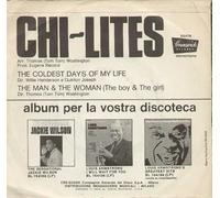 Chi-Lites - The Coldest Days Of My Life / The Man & The Woman [7-inch Record]