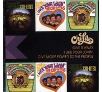 Chi-Lites, the - Give It Away/I Like Your Lovin