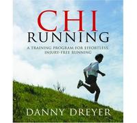 Chi Running: A Training Program for Effortless, Injury-free Running (CD-Audio) - Common