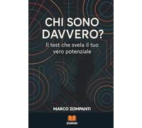 CHI SONO DAVVERO ?: Il test che svela il tuo vero Potenziale