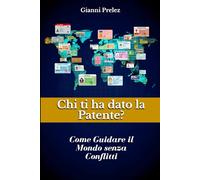 Chi ti ha dato la patente?: Come guidare il mondo verso un nuovo equilibrio mondiale