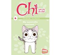Chi Un vie de Chat 6: Ma nouvelle maison !