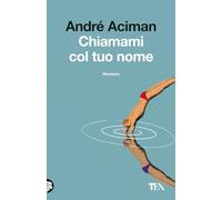 Chiamami col tuo nome (TEA hit)