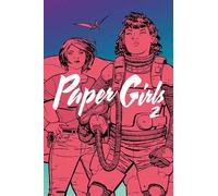 Chiang, Cliff - Paper Girls Volume 2 (PAPER GIRLS TP)