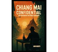 Chiang Mai Confidential