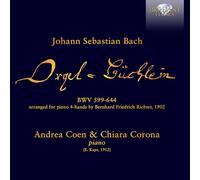 Chiara Corona/Andrea Coen - J.S. Bach: Orgelbüchlein arranged for piano 4-hands by Bernhard Friedrich Richter