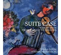 Chiara Zanisi & Stefano Barneschi – Suite Case: Violin Duos from Vivaldi to Sollima – Arcana