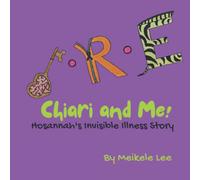 Chiari and Me!: Hosannah's Invisible Illness Story