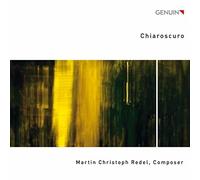 Various - Redel: Chiaroscuro [NDR Radiophilharmonie Hannover; Ulf Schneider; Martin Löhr; Eckart Heiligers; Nicole Pieper; Heidrun Holtmann; Friedhelm Flamme; Felix Brucklacher; Michel Tabachnik]