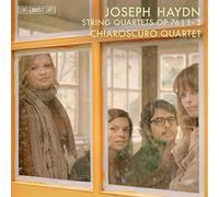 Chiaroscuro Quartet - Joseph Haydn: String Quartets, Op. 76, Nos 1-3